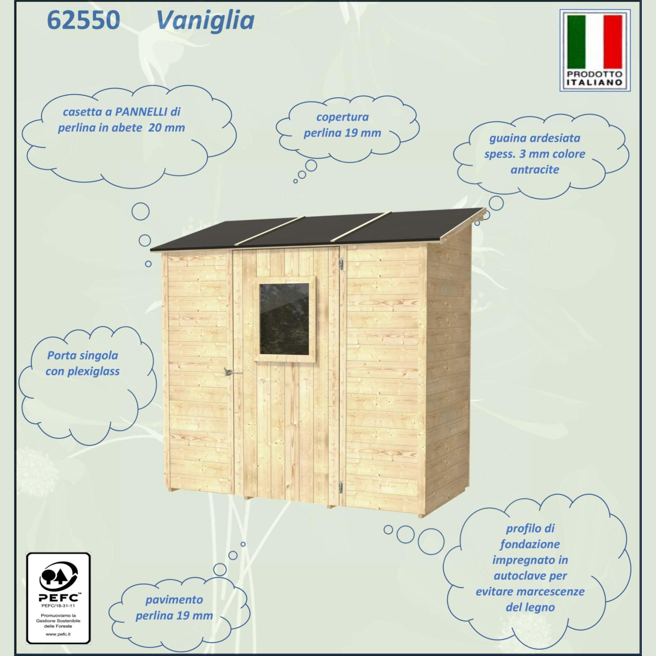 Casetta in legno da giardino "Vaniglia Addossata" porta singola finestrata cm 207x102 222h