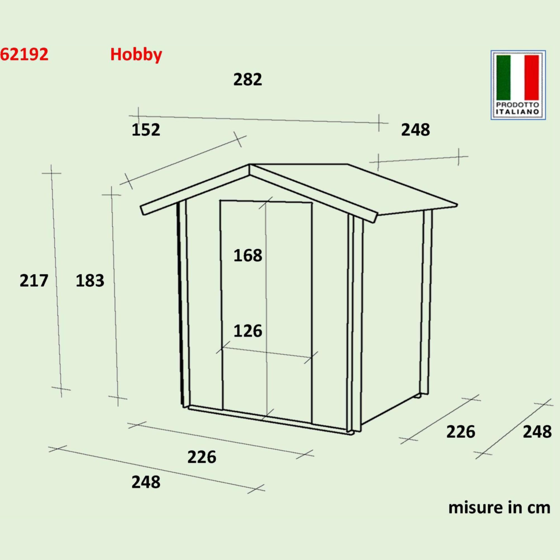 Casetta in legno da giardino "Hobby" cm 248x248 217h porta doppia finestrata