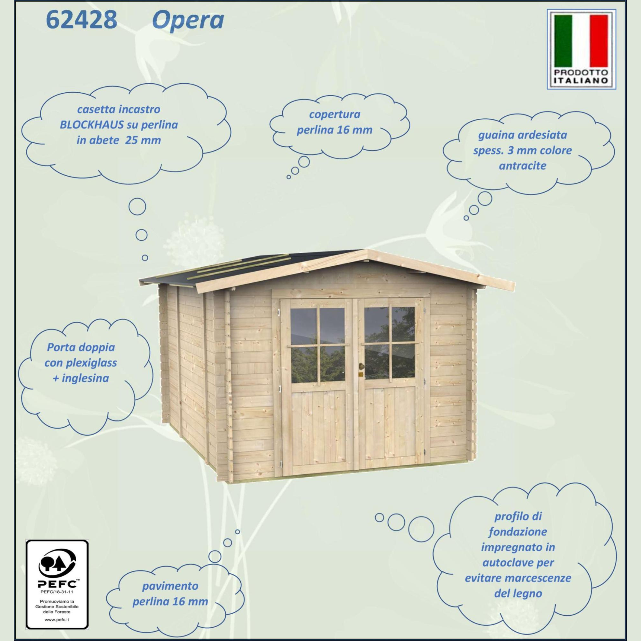 Casetta in legno da giardino "Opera" cm 254x276 218h porta doppia finestrata