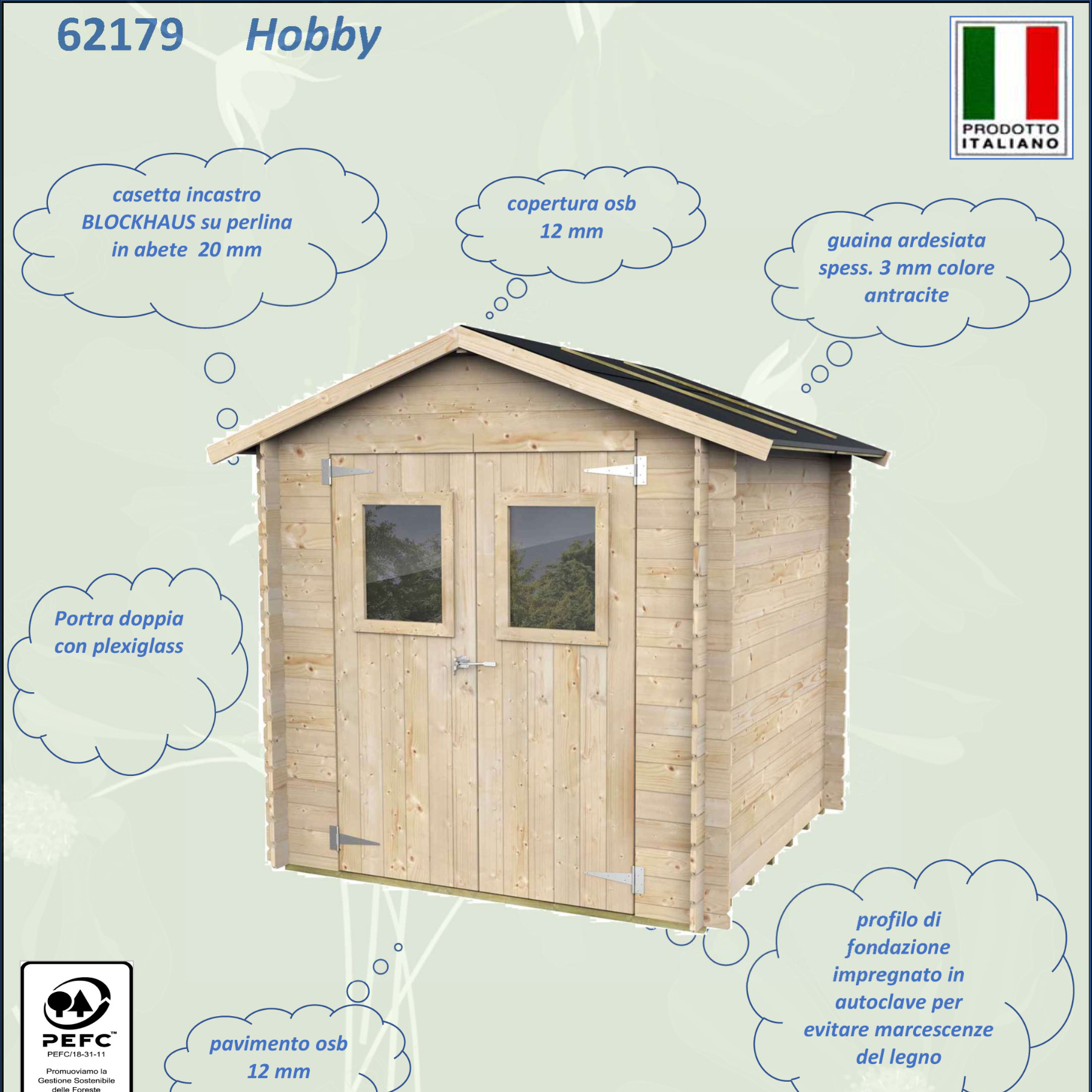 Casetta in legno da giardino doppia porta finestrata "Hobby" cm 200x200  200h